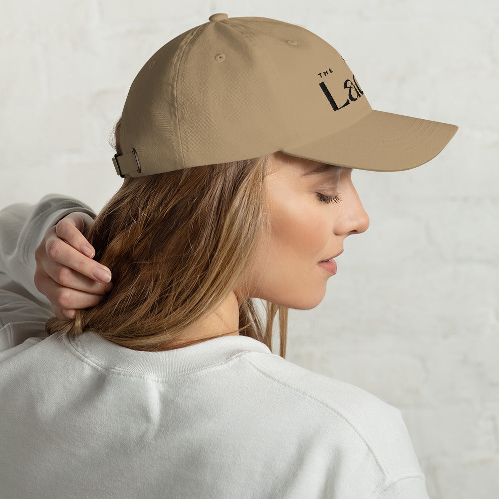 The Ladies - Embroidered Dad hat (Black Thread)