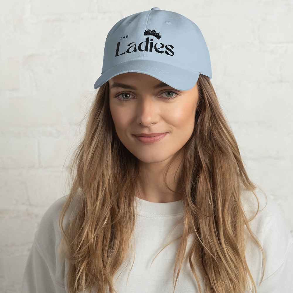 The Ladies - Embroidered Dad hat (Black Thread)