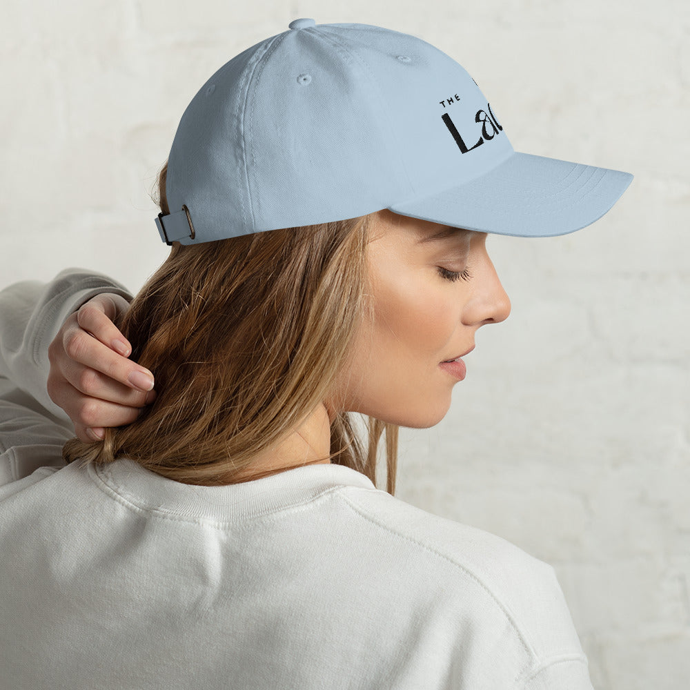 The Ladies - Embroidered Dad hat (Black Thread)