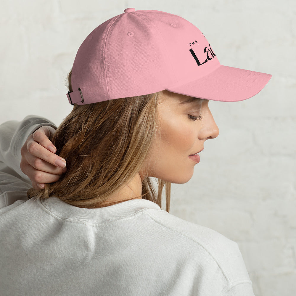 The Ladies - Embroidered Dad hat (Black Thread)